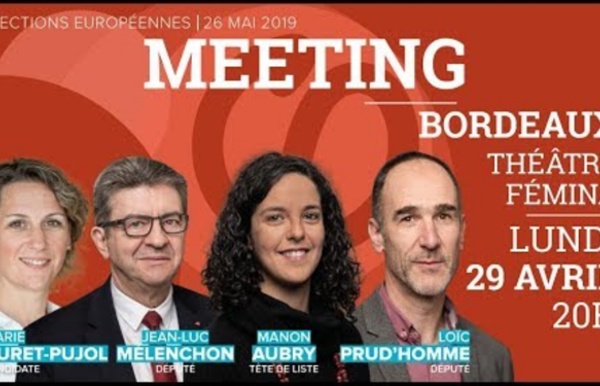 Meeting de JL. Mélenchon, M. Aubry, L. Prud'Homme et M. Duret-Pujol - #BordeauxFi