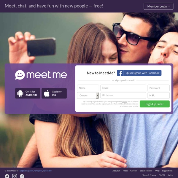 Meet People, make friends, play games and free video chat on MeetMe.