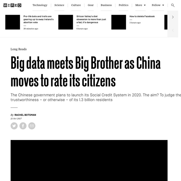Big data meets Big Brother as China moves to rate its citizens