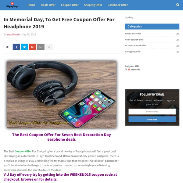 In Memorial Day, To Get Free Coupon Offer For Headphone 2019