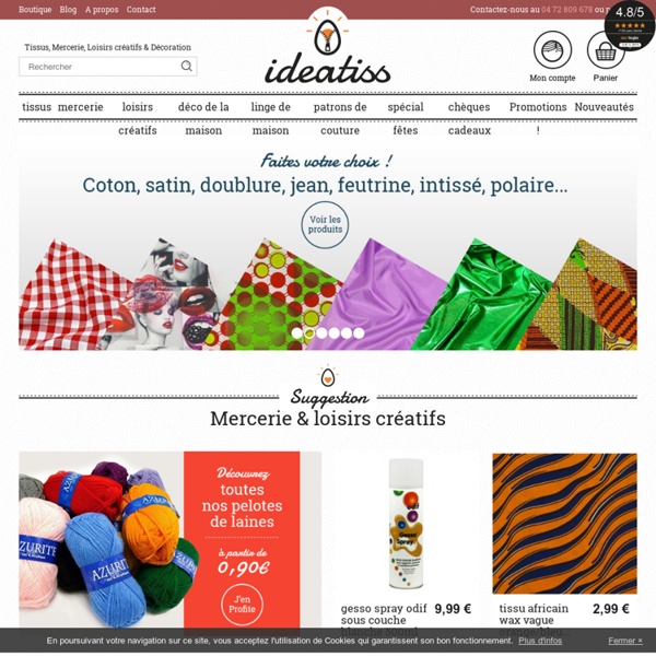 Mercerie en ligne, boutique de loisirs créatifs, articles de décoration et tissus.