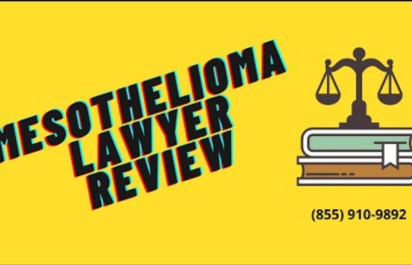 9 Keys to Choosing An Mesothelioma Lawyer That Is Right For You
