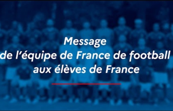 L'école : Message de l'équipe de France de football aux élèves de France