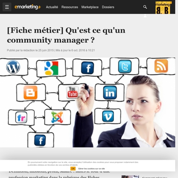 Les métiers du marketing : le community manager - Social marketing