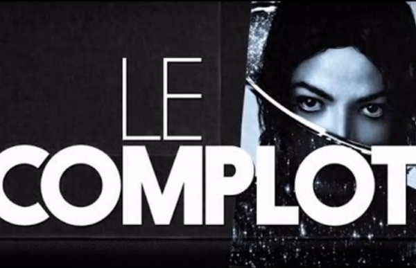 Michael Jackson - Le Complot