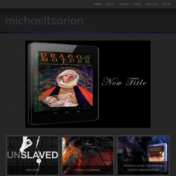 Michael Tsarion&#039;s Site