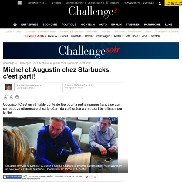 L’incroyable culot de Michel et Augustin avec le boss de Starbucks