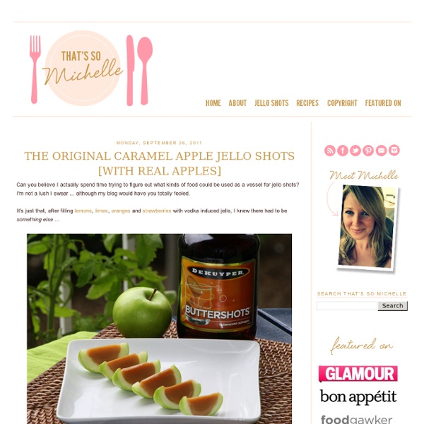 The Original Caramel Apple Jello Shots [With Real Apples]