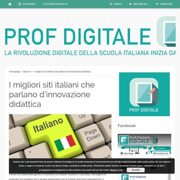 I migliori siti italiani che parlano d'innovazione didatticaProf Digitale