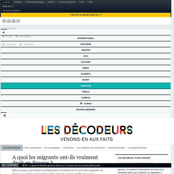 A quoi les migrants ont-ils vraiment droit en France ?