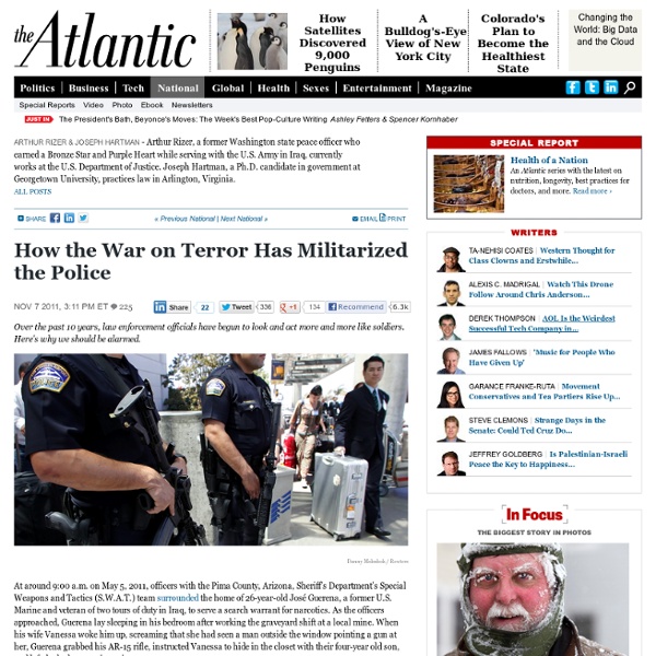 How the War on Terror Has Militarized the Police - Arthur Rizer & Joseph Hartman - National