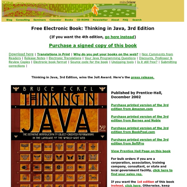 Bruce Eckel's MindView, Inc: Free Electronic Book: Thinking in Java, 3rd Edition