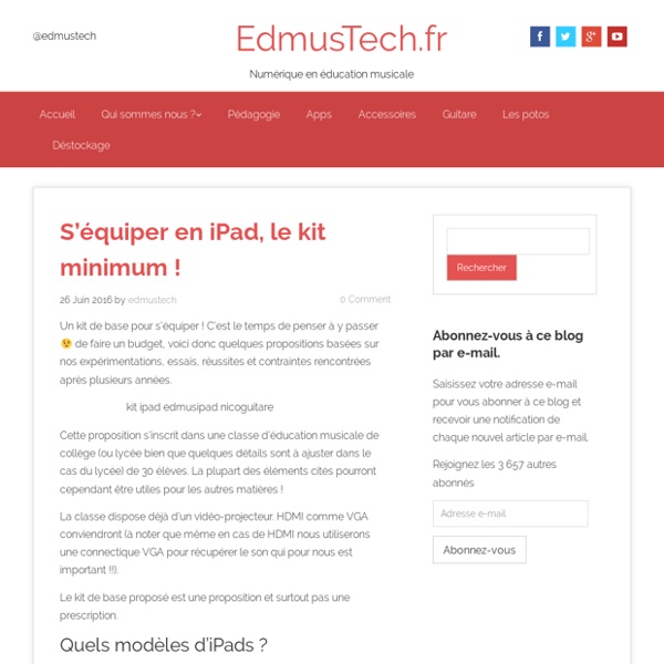 Kit minimum pour s'équiper en iPad en éducation musicale