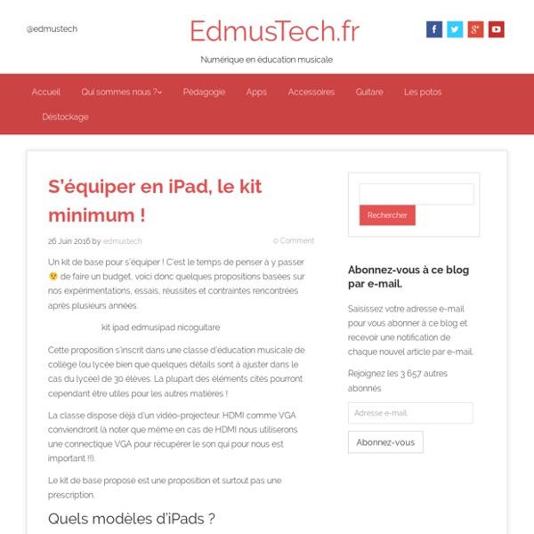 Kit minimum pour s'équiper en iPad en éducation musicale