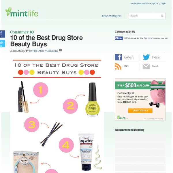 10 of the Best Drug Store Beauty Buys