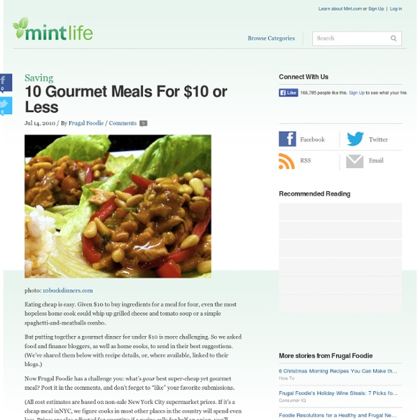 10 Gourmet Meals For $10 or Less
