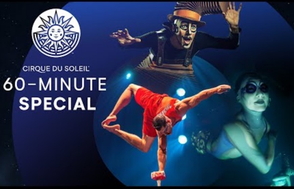 Le cirque du Soleil met en ligne 60 mn de son spectacle !
