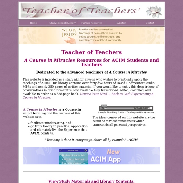 A Course in Miracles Online Study Resources for ACIM Teachers and Students