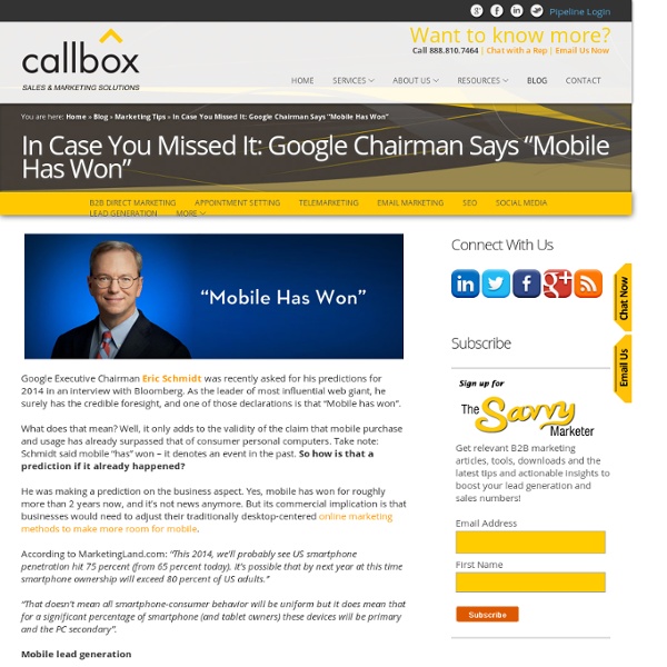 In Case You Missed It: Google Chairman Says “Mobile Has Won”