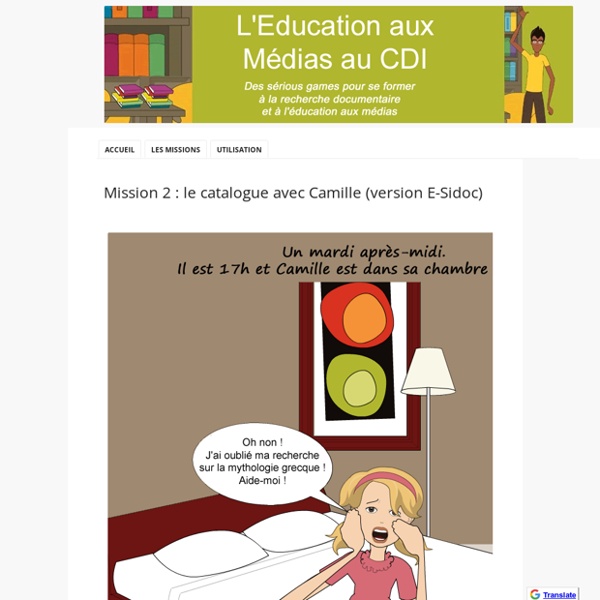 Mission 2 : le catalogue avec Camille (version E-Sidoc) - L'Education aux Médias au CDI