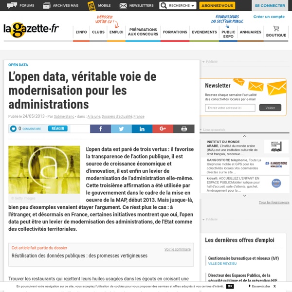 L’open data, véritable voie de modernisation pour les administrations