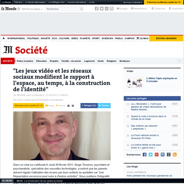 "Les jeux vidéo et les réseaux sociaux modifient le rapport à l'espace, au temps, à la construction de l'identité"