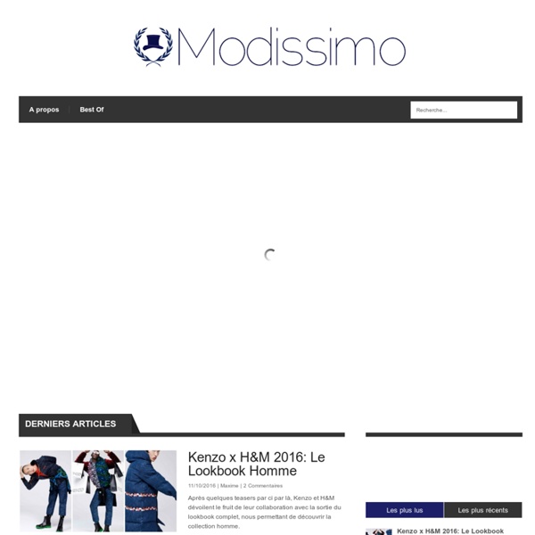 Modissimo - Blog Mode Homme & Magazine Luxe