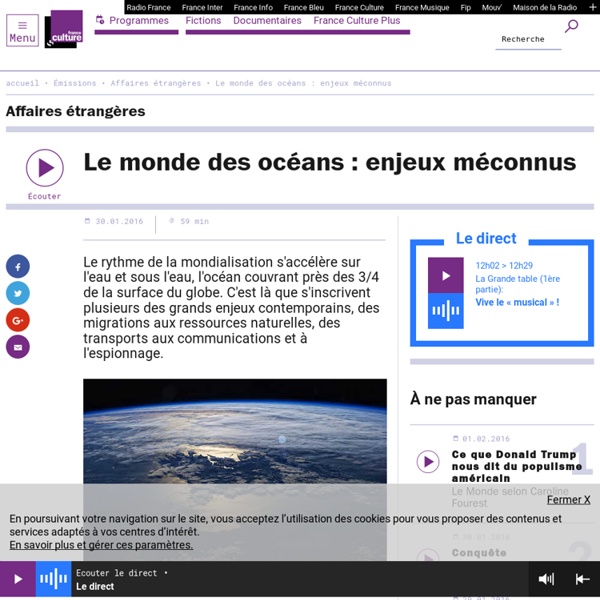 Le monde des océans : enjeux méconnus