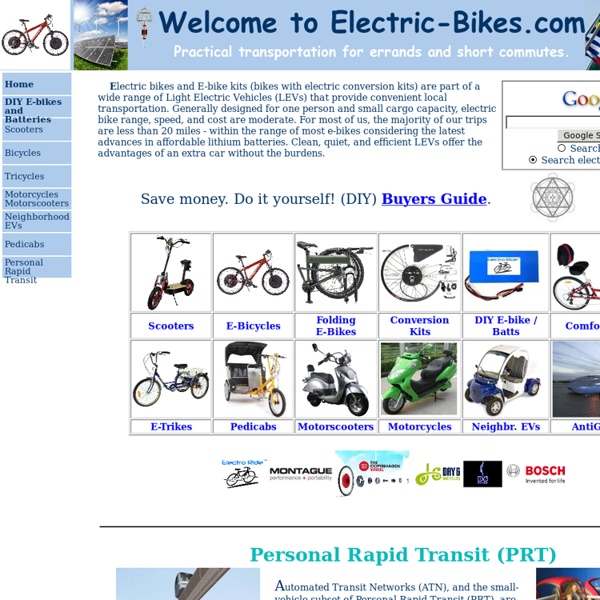 Electric Bikes, Scooters and other Light Electric Vehicles (LEV)