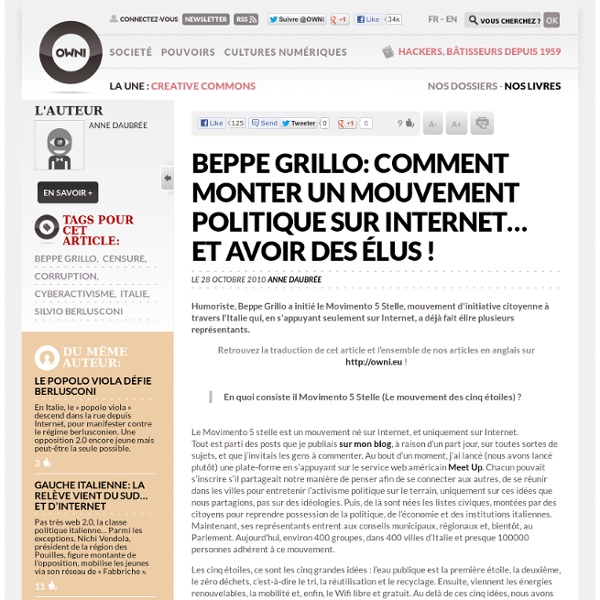 Beppe Grillo: comment monter un mouvement politique sur Internet… et avoir des élus ! » Article » OWNI, Digital Journalism