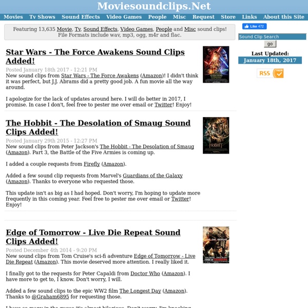 Movie Sound Clips! - Audio sound clips from movies, tv, video games, people and sound effects.