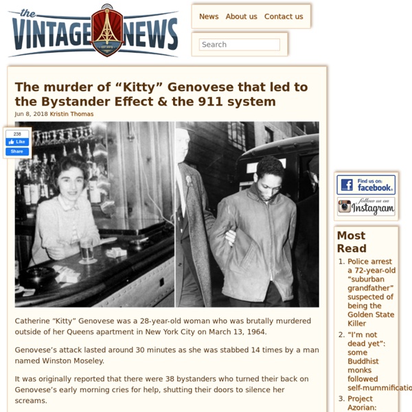 The murder of "Kitty" Genovese that led to the Bystander Effect & the 911 system