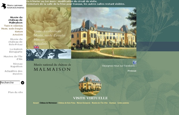 Château de Malmaison à Rueil Malmaison - Musée consacré à Napoléon Bonaparte et à l'Impératrice Joséphine - Visite virtuelle du Chateau
