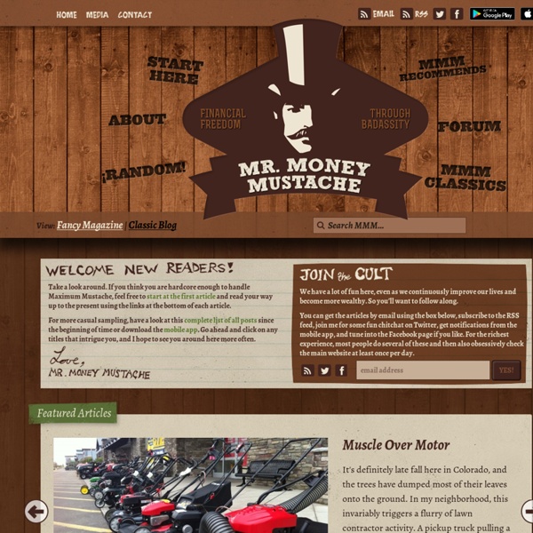 Mr. Money Mustache — Early Retirement through Badassity Pearltrees