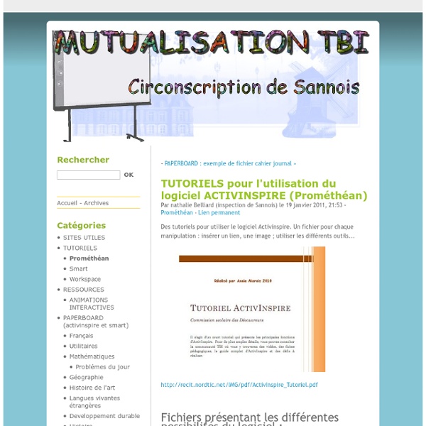 TUTORIELS pour l'utilisation du logiciel ACTIVINSPIRE (Prométhéan) - mutualisation TBI circonscription de Sannois 95