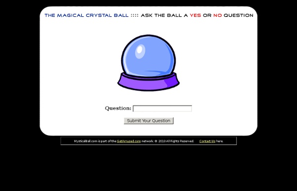 MysticalBall.com - The Magical Crystal Ball