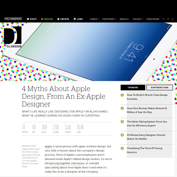 4 Myths About Apple Design, From An Ex-Apple Designer