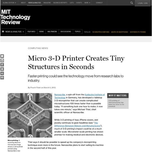 Nanoscribe Will Sell a Micro 3-D Printer That Creates Tiny Structures in Seconds