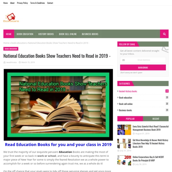 National Education Books Show Teachers Need to Read in 2019 -