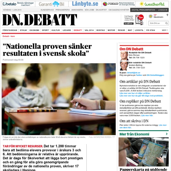 ”Nationella proven sänker resultaten i svensk skola”