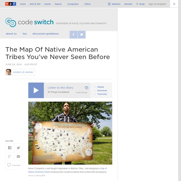 The Map Of Native American Tribes You've Never Seen Before : Code Switch