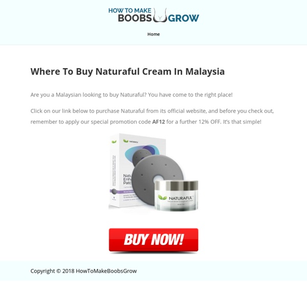 Malaysia's Perfect Place To Buy Naturaful Cream From