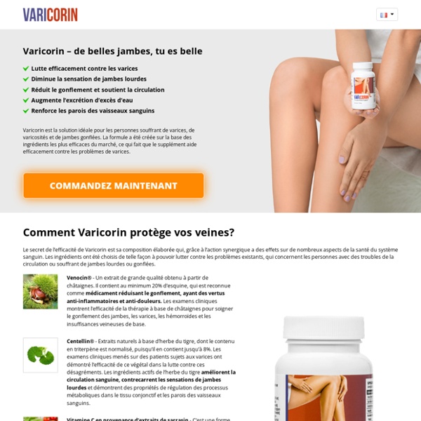 Varicorin – Aide naturellement et efficacement contre les problèmes de varices