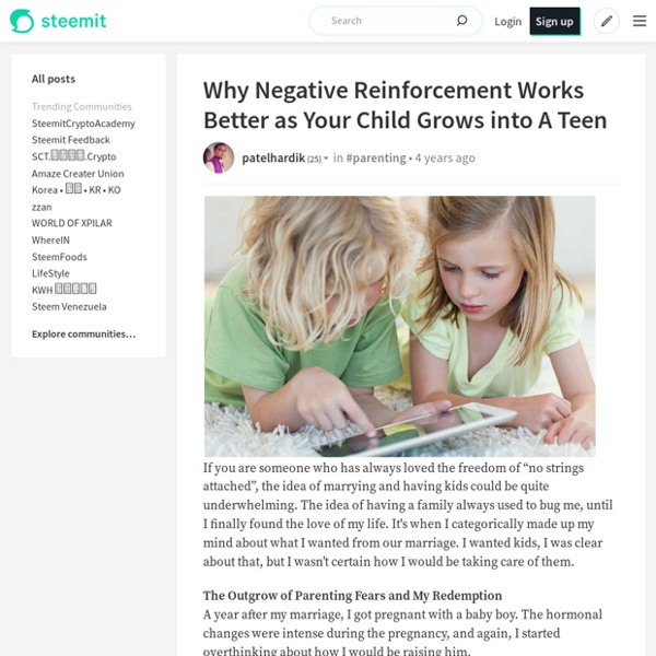 Why Negative Reinforcement Works Better as Your Child Grows into A Teen