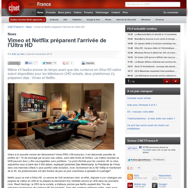 Vimeo et Netflix préparent l'arrivée de l'Ultra HD