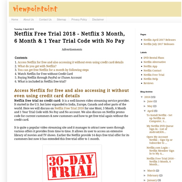 Netflix Free Trial 2017 - Netflix 3 Month, 6 Month & 1 Year Trial Code with No Pay