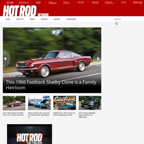 Hot Rod, Custom Roadsters, Classic Muscle Cars & Trucks - Hot Rod Magazine
