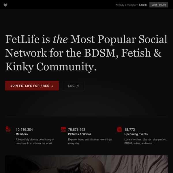 Bondage, BDSM & Fetish Community For Kinksters, By Kinksters - FetLife