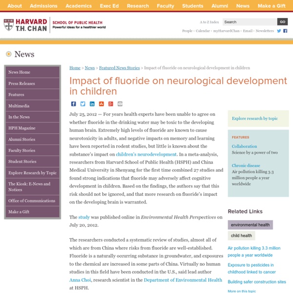 School of Public Health » HSPH News » Impact of fluoride on neurological development in children