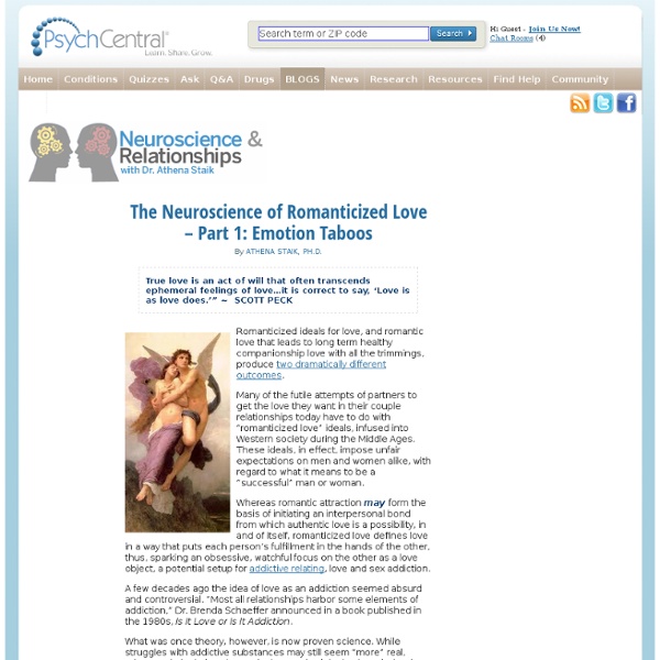 The Neuroscience of Romanticized Love – Part 1: Emotion Taboos